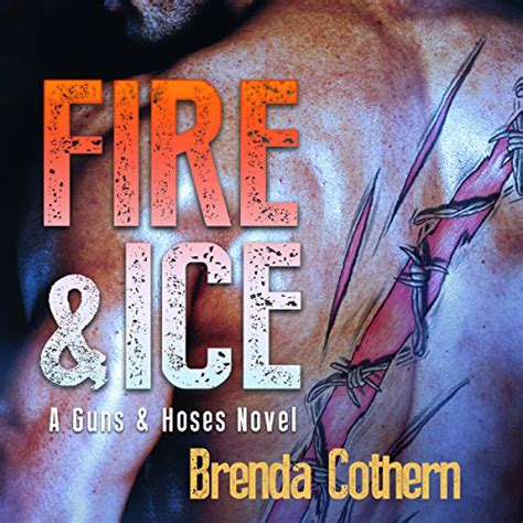 fire and ice a guns and hoses novel Kindle Editon