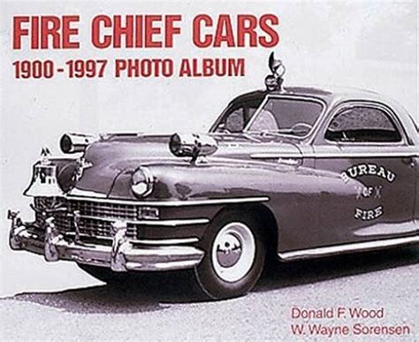 fire chief cars 1900 1997 photo album PDF