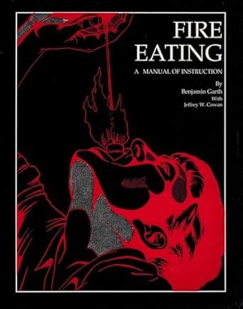 fire eating a manual of instruction Doc