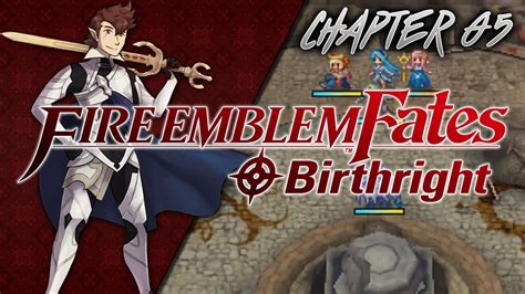 Fire Emblem Fates Birthright Chapter 5 Walkthrough