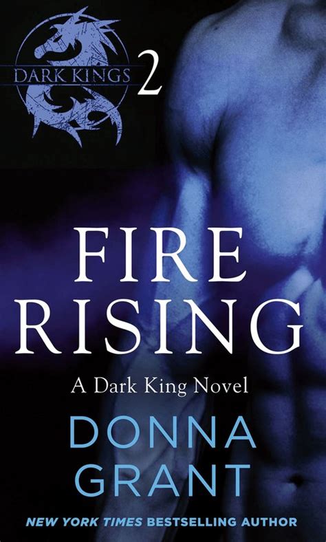 fire rising dark kings 2 donna grant Reader