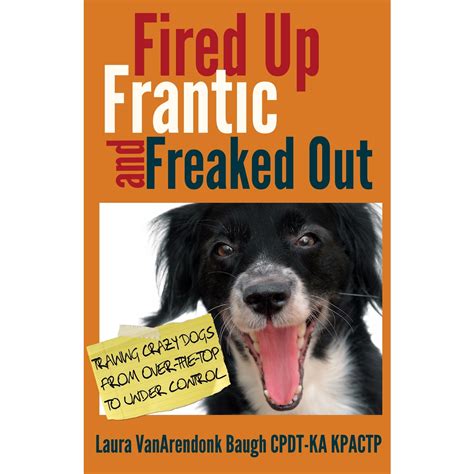 fired up frantic and freaked out fired up frantic and freaked out Kindle Editon