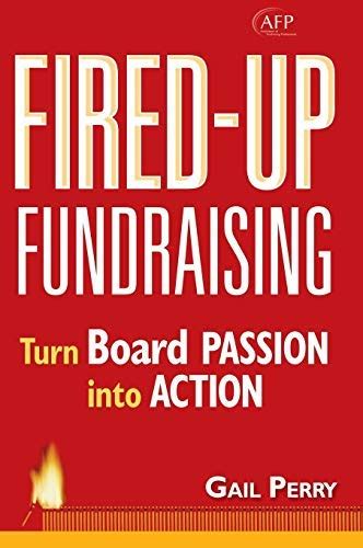 fired up fundraising turn board passion into action afp fund development series Kindle Editon