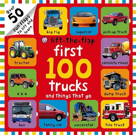 first 100 trucks and things that go lifttheflap Doc