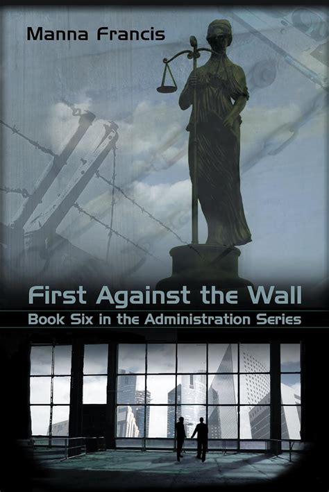 first against the wall administration Epub
