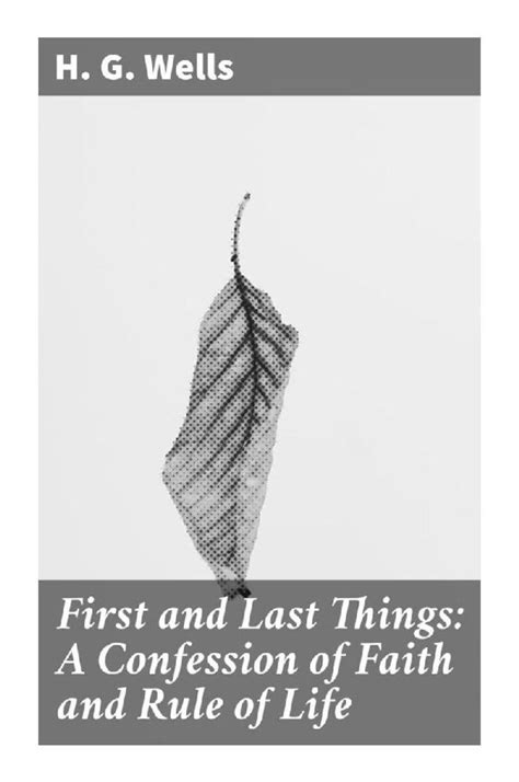 first and last things a confession of faith and rule of life Doc