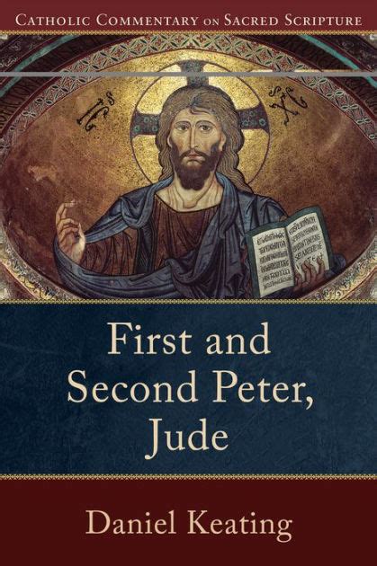 first and second peter jude catholic commentary on sacred scripture PDF