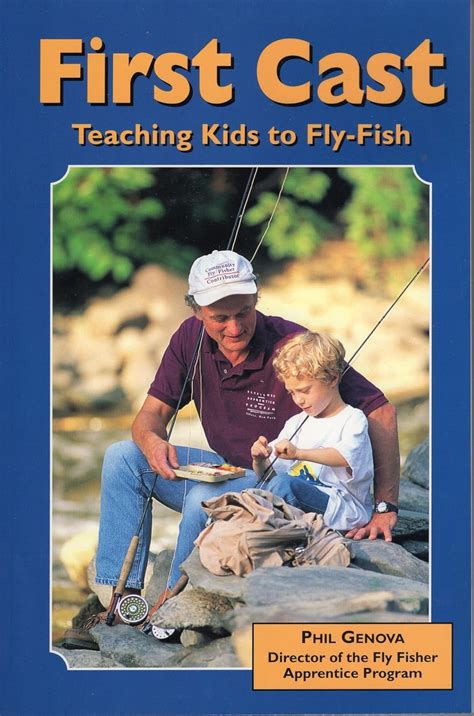 first cast teaching kids to fly fish Epub