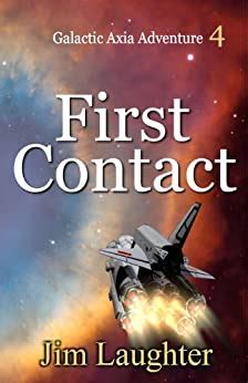 first contact galactic axia adventure book 4 PDF