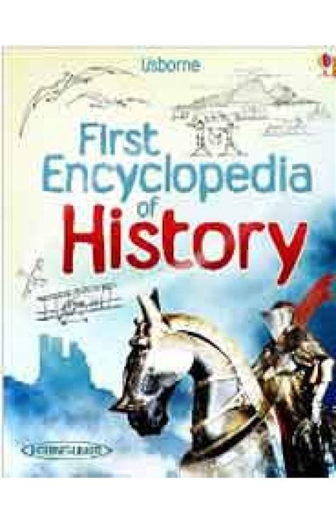 first encyclopedia of history usborne first encyclopedia Epub