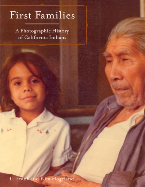 first families a photographic history of california indians Epub