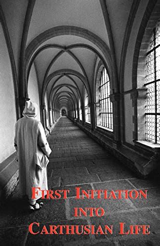 first initiation into carthusian life Reader