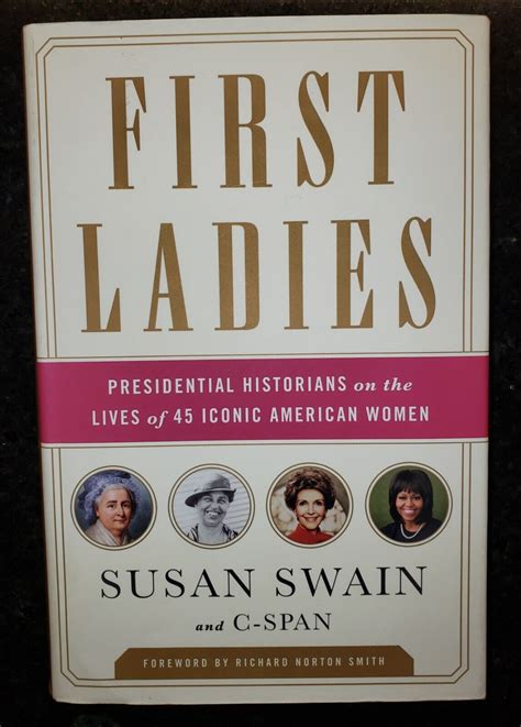 first ladies presidential historians on the lives of 45 iconic american women Reader