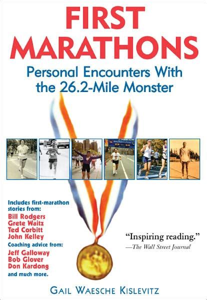 first marathons personal encounters with the 26 2 mile monster Epub