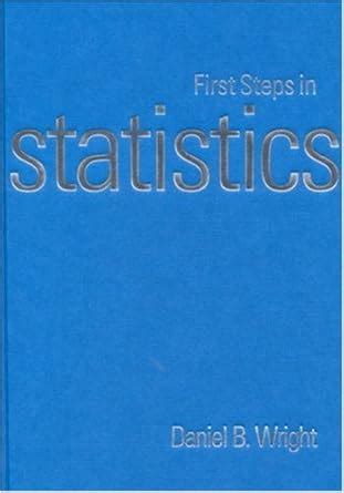 first steps in statistics introducing statistical methods series Reader