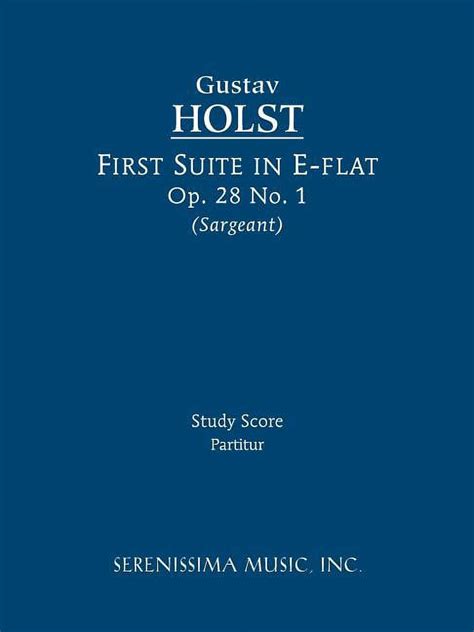 first suite in e flat op 28 no 1 study score Reader