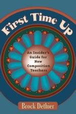 first time up an insiders guide for new composition teachers Epub