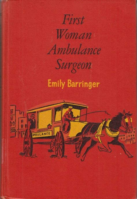 first woman ambulance surgeon emily barringer Kindle Editon