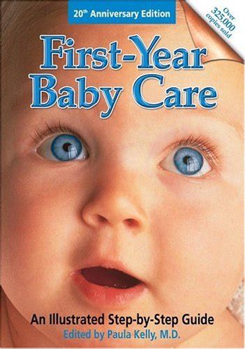 first year baby care 2011 an illustrated step by step guide Kindle Editon