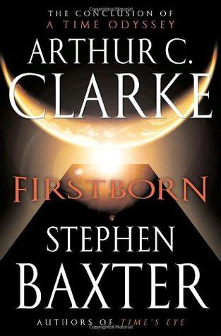 firstborn a time odyssey 3 arthur c clarke Doc