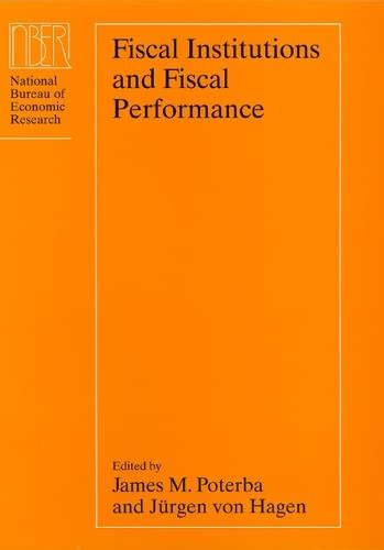 fiscal institutions and fiscal performance national bureau of economic research conference report Reader