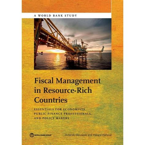 fiscal management resource rich countries professionals Reader