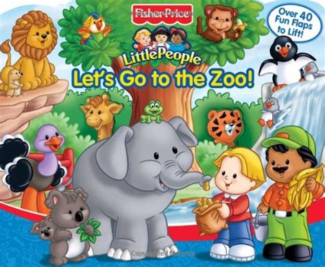 fisher price little people lets go to the zoo lift the flap Reader