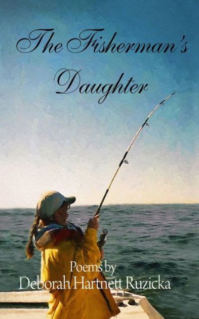 fishermans daughter deborah hartnett ruzicka Kindle Editon