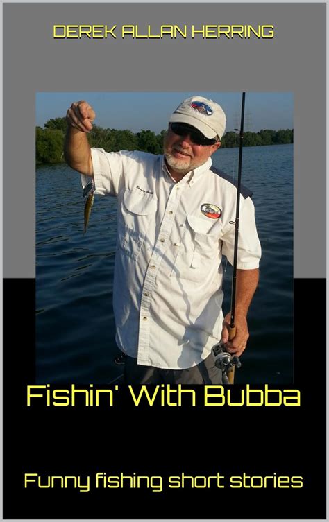 fishin with bubba funny fishing short stories Kindle Editon