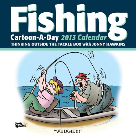 fishing cartoon a day 2013 calendar thinking outside the tackle box Epub