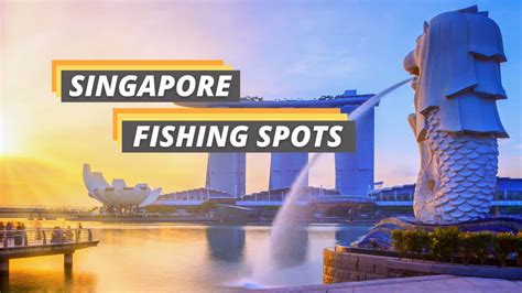 fishing places in singapore