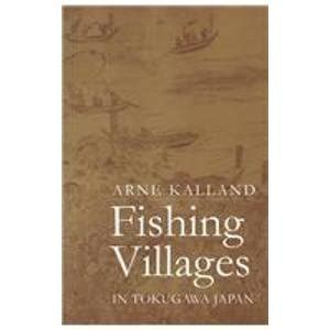 fishing villages in tokugawa japan nordic institute of asian studies PDF