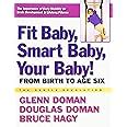 fit baby smart baby your baby from birth to age six the gentle revolution series Kindle Editon