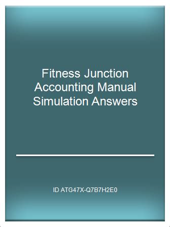 fitness-junction-accounting-simulation-answer-key Ebook Kindle Editon
