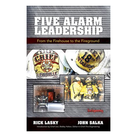 five alarm leadership from firehouse to fireground PDF