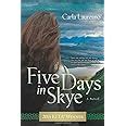 five days in skye a novel the macdonald family trilogy Reader