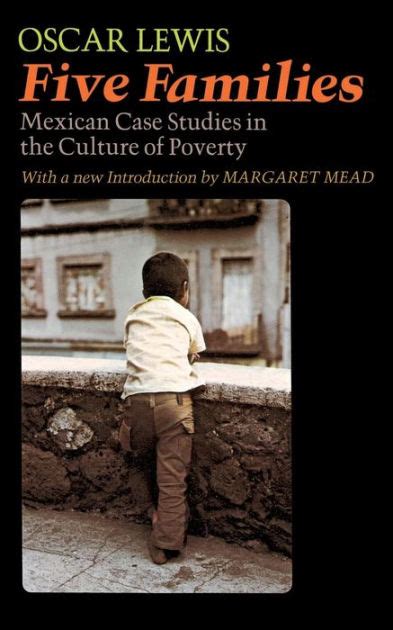 five families mexican case studies in the culture of poverty Doc
