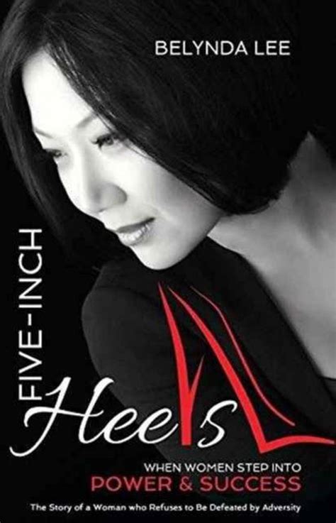 five inch heels when women step into power and success PDF