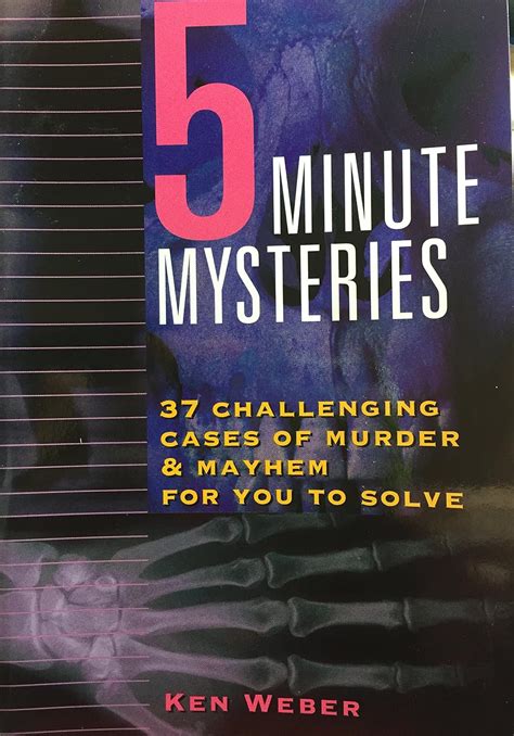 five minute mysteries 37 challenging cases of murder and mayhem for you to solve Doc