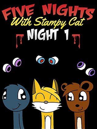 five nights with stampy cat night one Kindle Editon