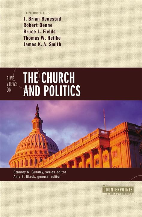 five views on the church and politics counterpoints bible and theology Reader