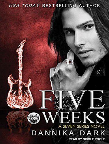 five weeks seven 3 dannika dark Kindle Editon