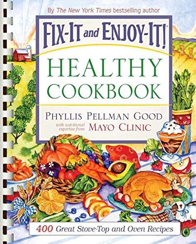 fix it and enjoy it healthy cookbook Kindle Editon