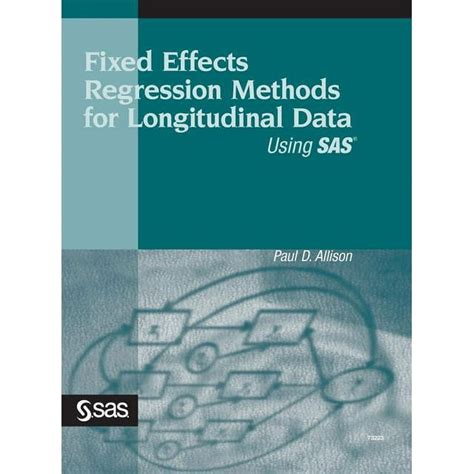 fixed effects regression methods for longitudinal data using sas Epub
