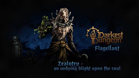 flagellant darkest dungeon 2