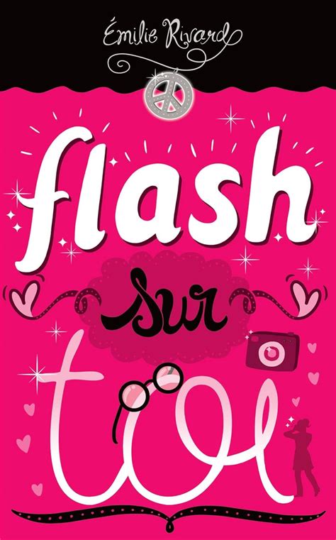 flash sur toi milie rivard ebook PDF