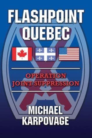 flashpoint quebec operation joint suppression Kindle Editon