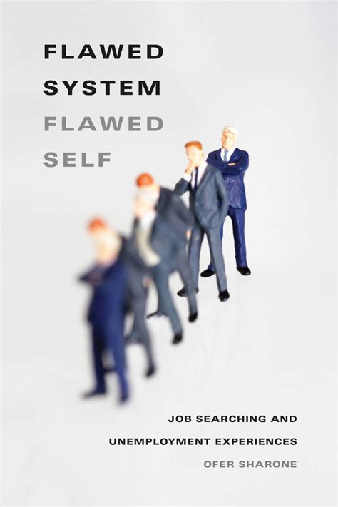 flawed system or flawed self job searching and unemployment experiences PDF