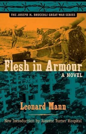 flesh in armour a novel the joseph m bruccoli great war series Kindle Editon