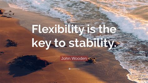 flexibility quote